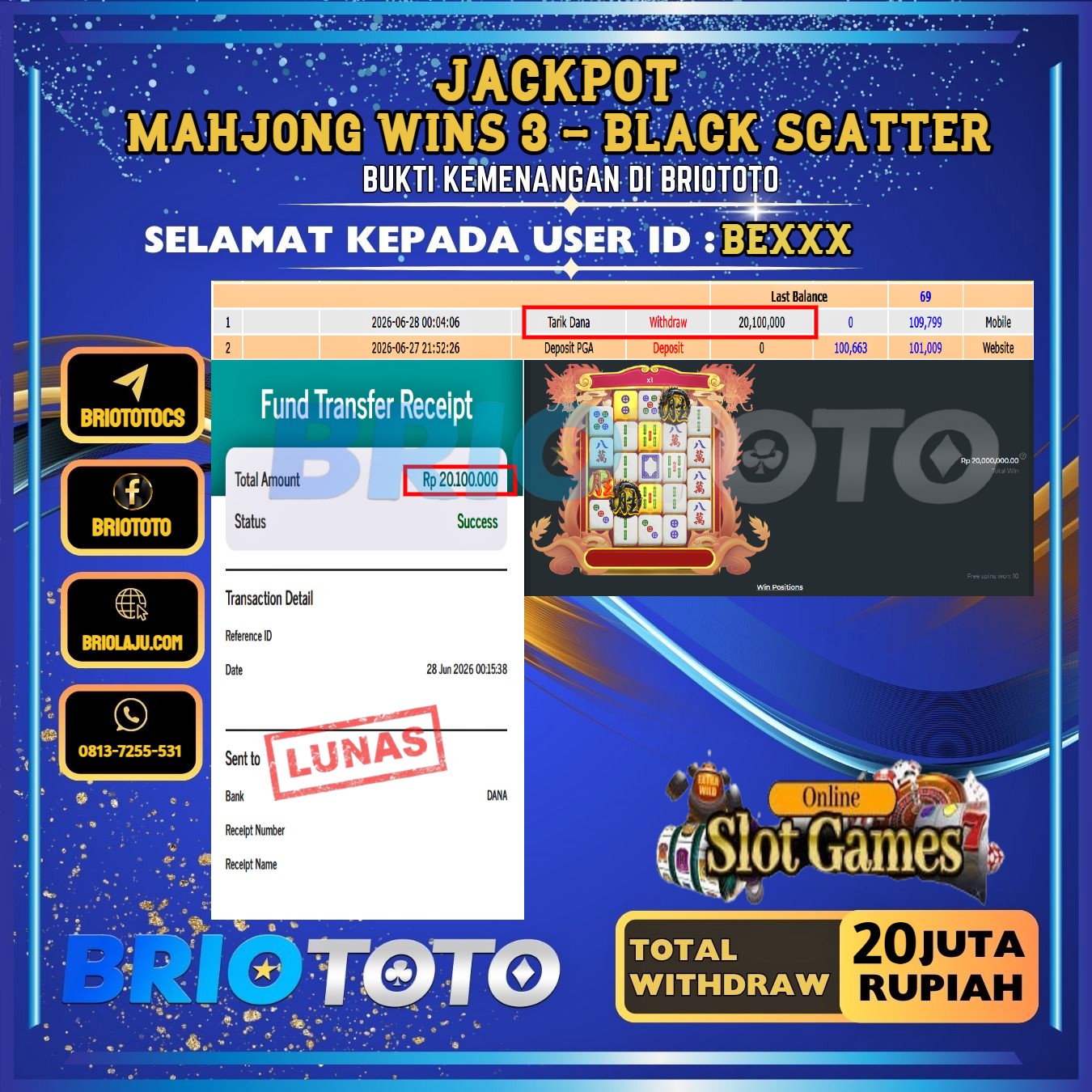 BRIOTOTO JACKPOT SLOT MAHJONG WINS 3 BLACK SCATTER RP.20.000.000,- LUNAS USER ID : BE***