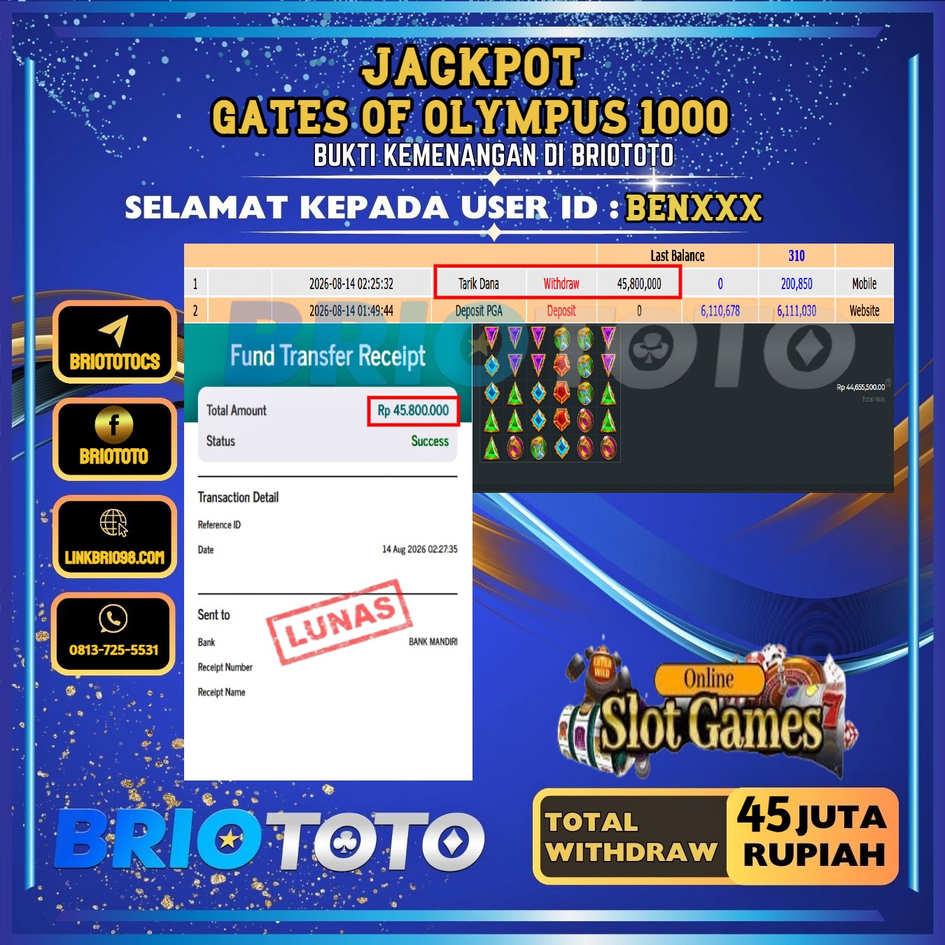 BRIOTOTO JACKPOT SLOT GATES OF OLYMPUS 1000 RP.45.000.000,- LUNAS USER ID : BEN****
