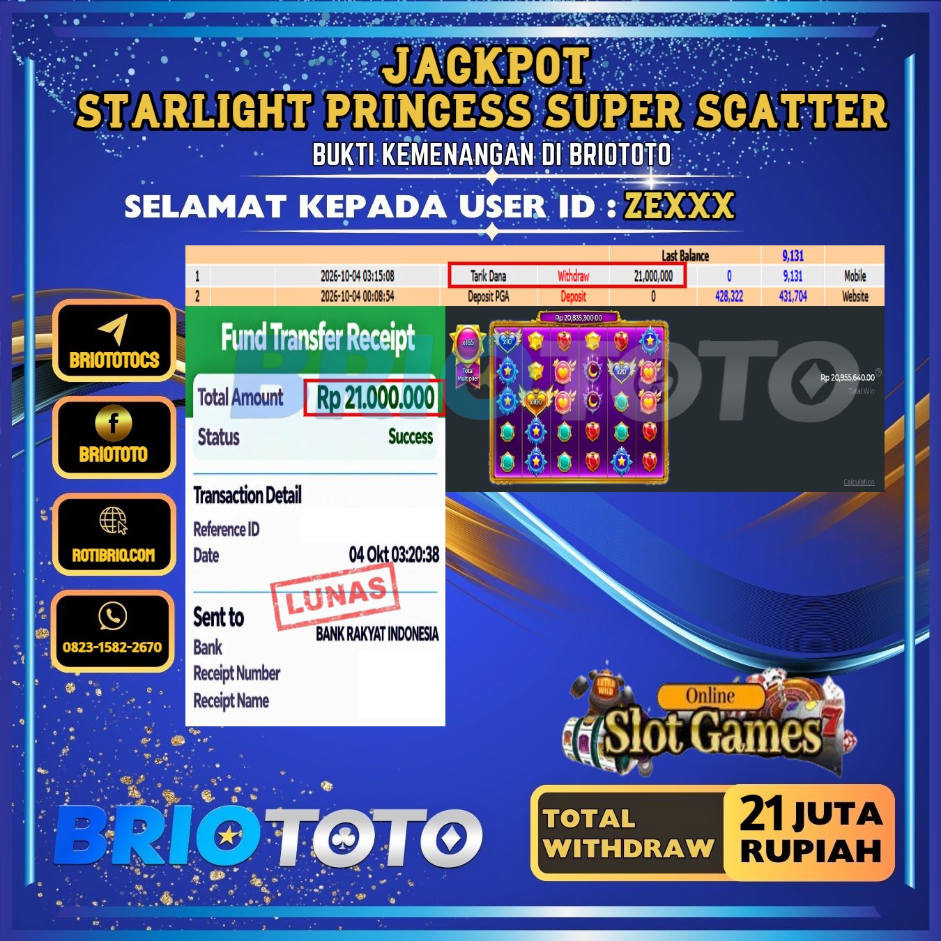 BRIOTOTO JACKPOT SLOT STARLIGHT PRINCESS SUPER SCATTER RP.21.000.000,- LUNAS USER ID : ZE****