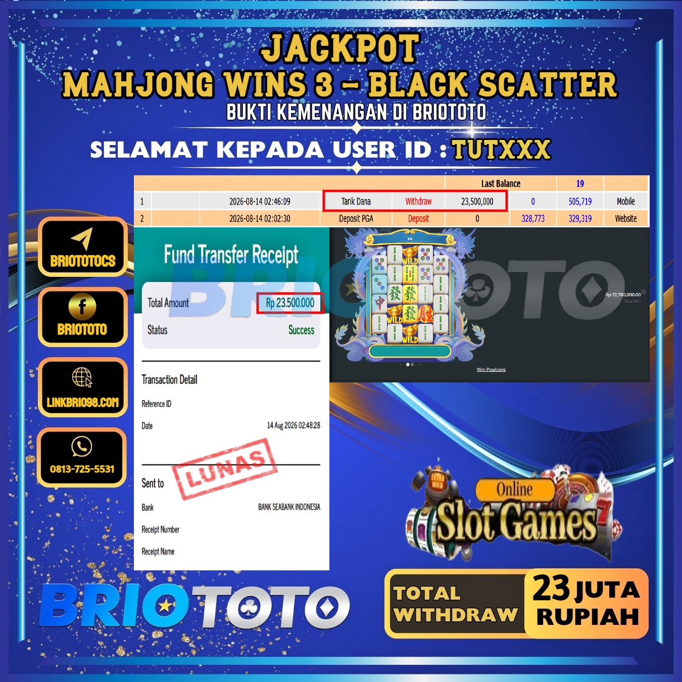 BRIOTOTO JACKPOT SLOT MAHJONG WINS 3 BLACK SCATTER RP.23.000.000,- LUNAS USER ID : TUT****