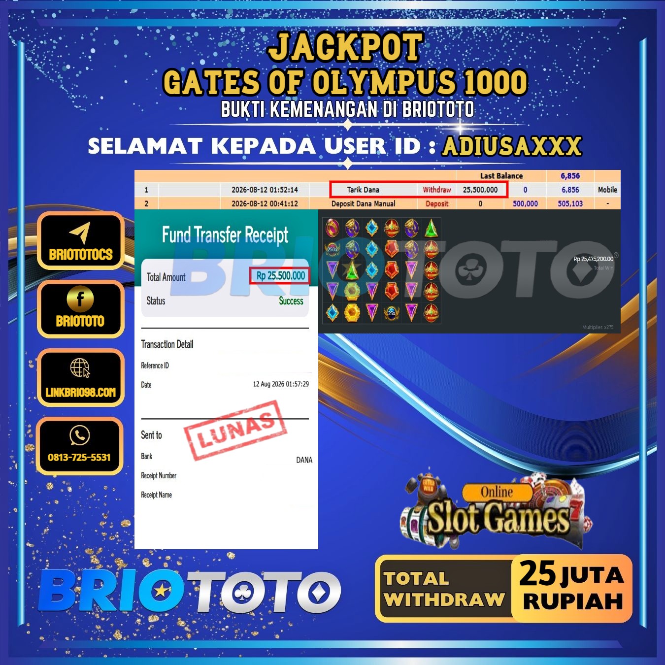 BRIOTOTO JACKPOT SLOT GATES OF OLYMPUS 1000 RP.25.000.000,- LUNAS USER ID : ADIUSA***