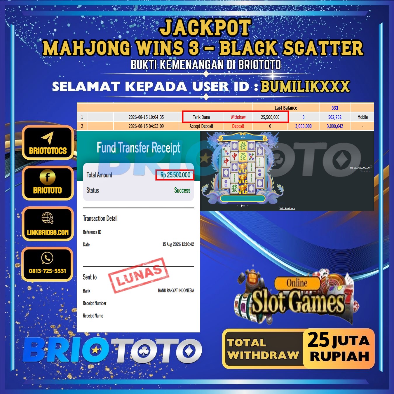 BRIOTOTO JACKPOT SLOT MAHJONG WINS 3 BLACK SCATTER RP.25.000.000,- LUNAS USER ID : BUMILIK****