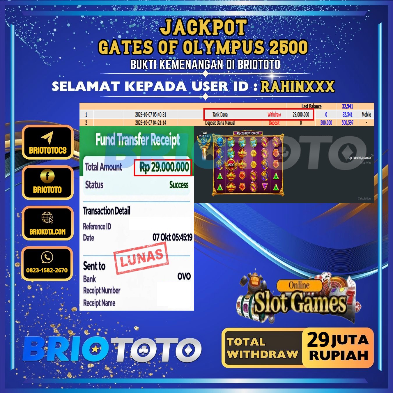BRIOTOTO JACKPOT SLOT GATES OF OLYMPUS 2500 RP.29.000.000,- LUNAS USER ID : RAHIN****